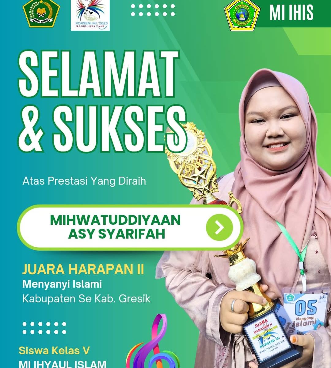 SISWI MI IHYAUl ISLAM RAIH JUARA HARAPAN II LOMBA MENYANYI ISLAMI PORSENI MI 2025